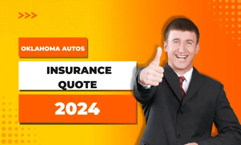 A Guide to Oklahoma Auto Insurance Quotes 2024